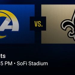Rams Vs Saints @Sofi 11.2.25 **$300**