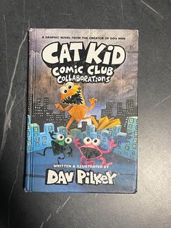 Cat Kid: Comic Club Collaborations by Dav Pilky
