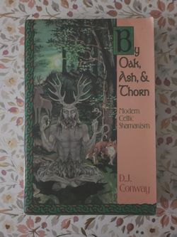 By Oak, Ash & Thorn by D.J. Conway