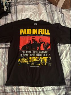 Paid in Full T Shirt