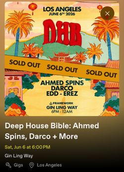 Tickets Deep House Bible: Ahmed Spins, Darco + More Gin Ling Way