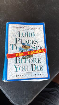 1,000 Places to See in the U.S.A. & Canada Before You Die by Schultz, Patricia,