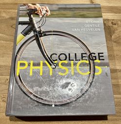 College Physics (Pearson) By Etkina, Gentile, & Van Heuvelen