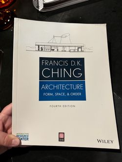 Architecture: Form, Space & Order, 4th Edition by Francis D.K. Ching