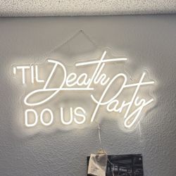 LED Til Death Do Us Party