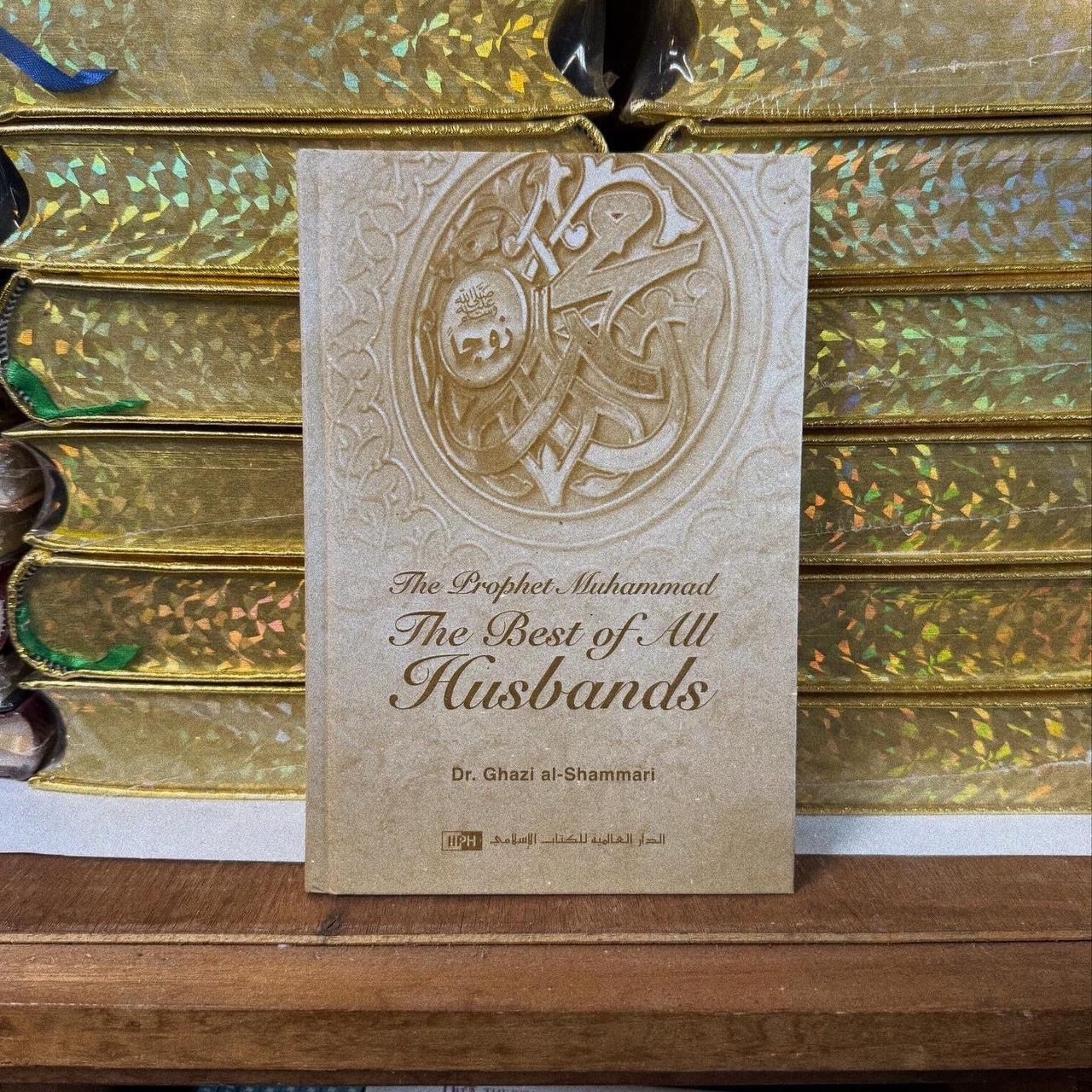 New | The Prophet Muhammad (SAW): The Best of All Husbands (Hardback)
