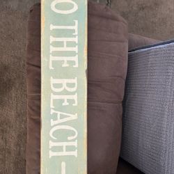 To The Beach Sign