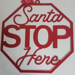 Metal Christmas Sign - Santa Stop Here