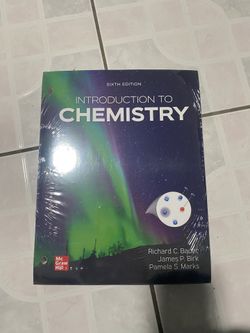 Introduction To Chemistry; Sixth Edition; by Richard C. Bauer, James P. Birk, & Pamela S. Marks