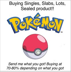 Buying Pokemon Cards! Graded, Raw Singles, Or Lots!