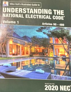 Mike Holt's Illustrated Guide to NEC Volume 1 2020