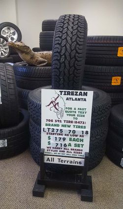 LT 275 70 18 AT BRAND NEW TIRE TIRES $179 EACH $716 SET