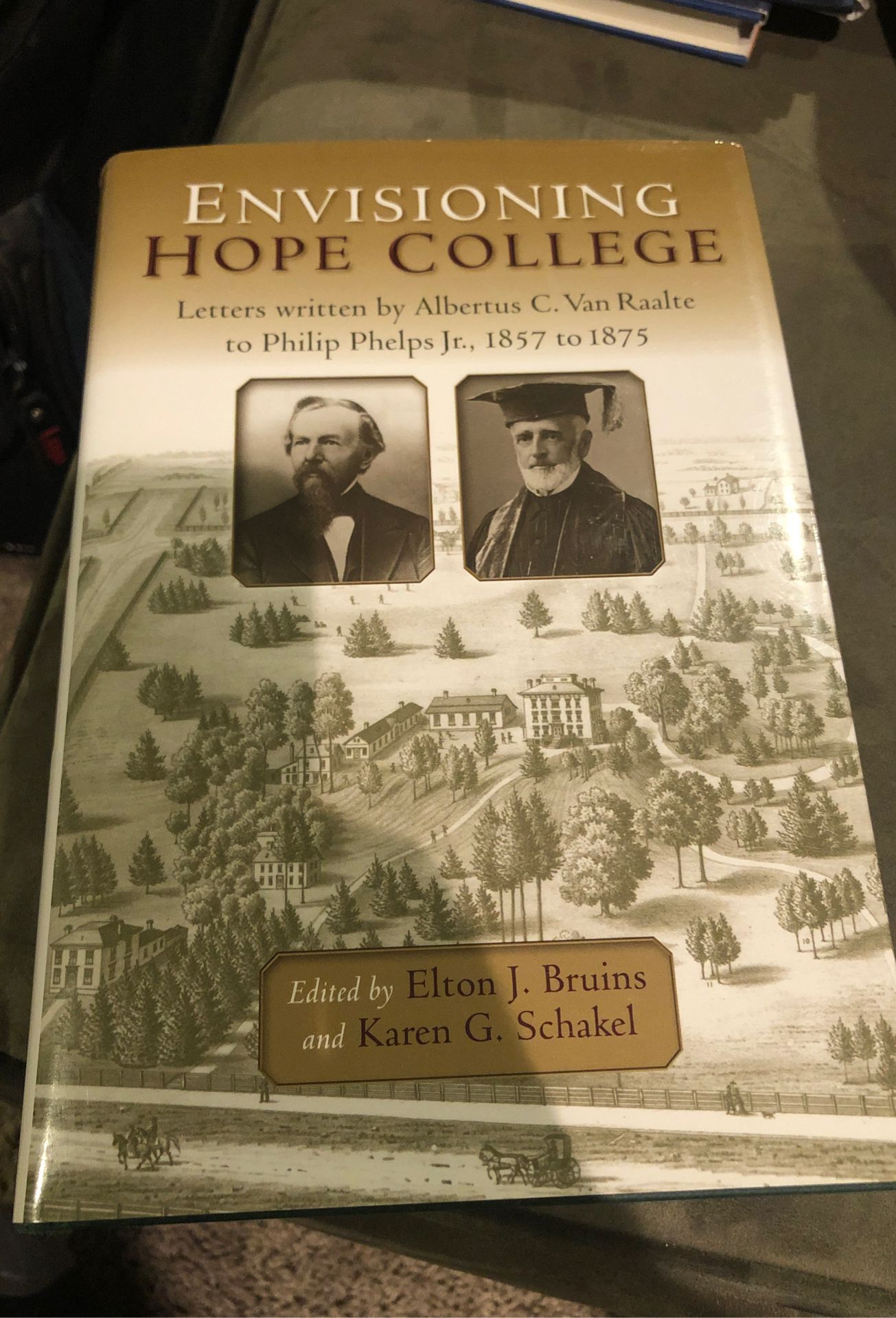 Envisioning Hope College by Elton J Bruins and Karen Schakel Book