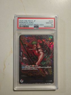 2025 ONE PIECE JAPANESE

PROMOS OFFICIAL EVENT

PRIZE #015 RORONOA

ZORO PSA 10