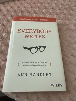 Everybody Writes by Ann Handley Hardcover