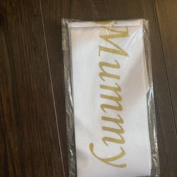 A Mommy Sash 