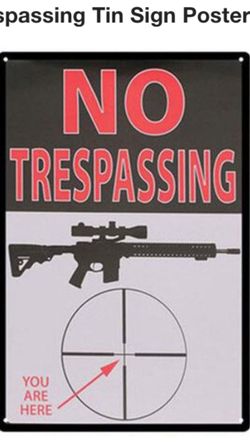 No Trespassing Metal Sign