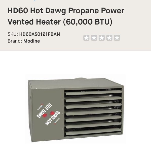 Hot Dawg Propane heater for Sale in Patterson, NY OfferUp