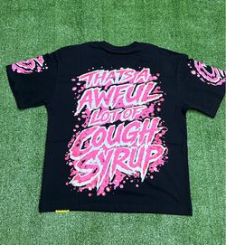 Awful lot of caugh syrup shirt