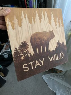 Stay wild sign