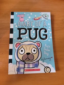 Diary of a Pug Book 2: Pug's Snow Day