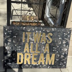 “It Was All A Dream” Canvas 