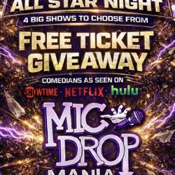 FREE VIP TICKETS To Mic drop Mania  Comedy Club