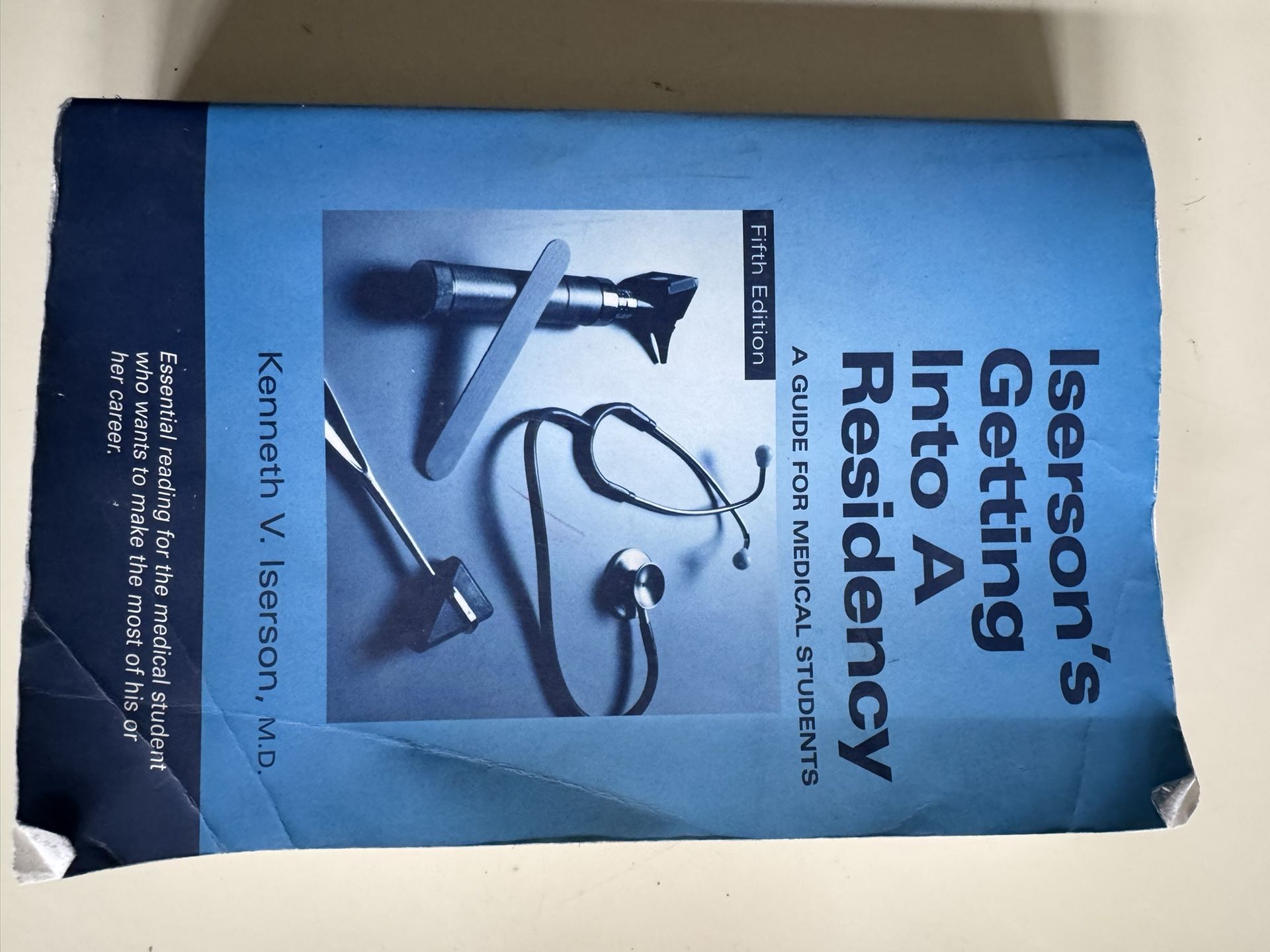 Iserson’s Getting Into Residency