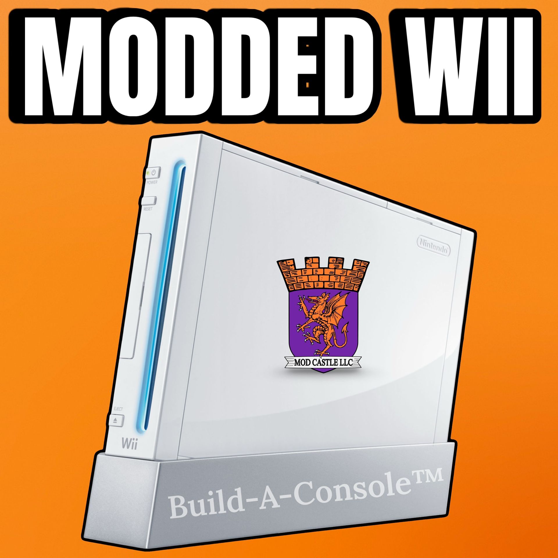 *ORDER ON OUR WEBSITE* — modcastlellc•com — Ultimate Custom Nintendo Wii Console