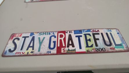 Stay grateful metal sign