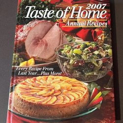 Taste of Home Annual Recipes 2007 Hardcover Cookbook Book Cooking Hardback 