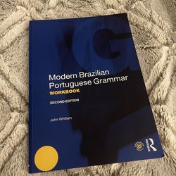 Modern Brazilian Portuguese Grammar: Workbook By John Whitlam Second Edition 
