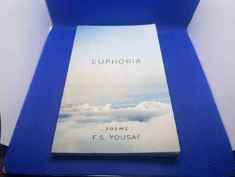 Euphoria by F.S. Yousaf poetry book