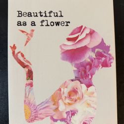 “Beautiful as a Flower” Canvas Wall Art – Small Decorative Piece