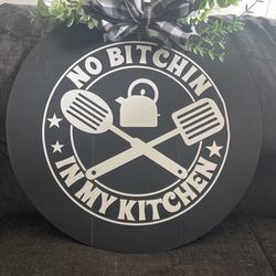 Handmade Sign For Kitchen.