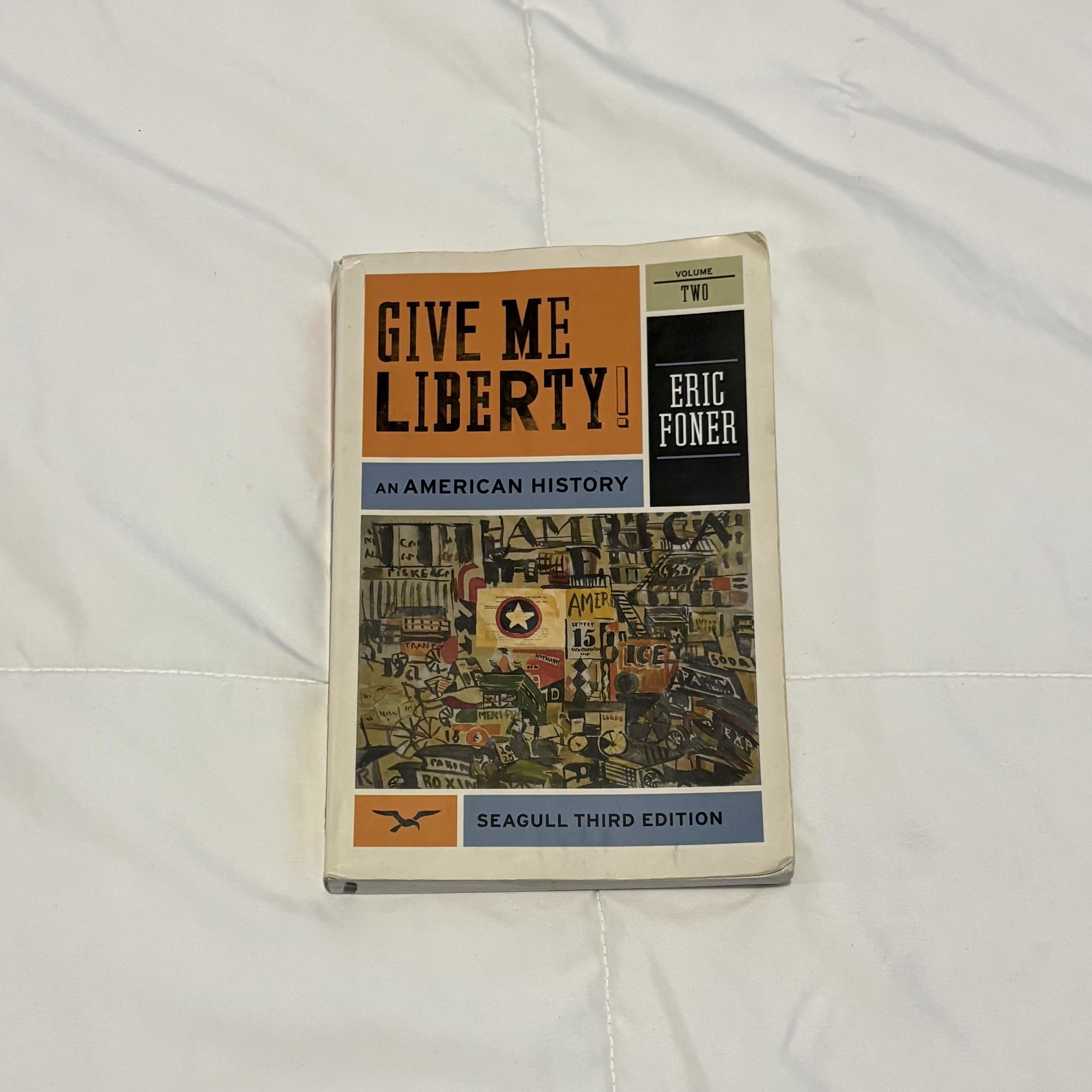 Give Me Liberty 3rd Edition Volume 2