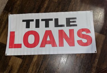 TITLE LOANS Vinyl Sign