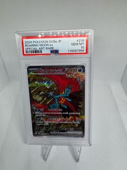 PSA 10 Roaring Moon ex Special Art Rare #218