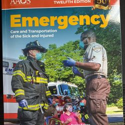 Emergency Care And Transport The Sick And Injure 12th Edition 