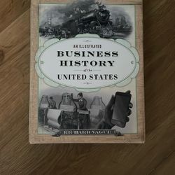 An Illustrated Business History of the United States
