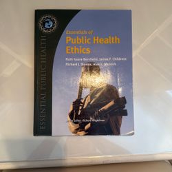 Essentials Of Public Health Ethics 