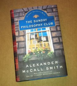 HC book The Sunday Philosophy Club by Alexander McCall Smith mystery