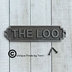 Brand New! 5.75" The Loo Bathroom Metal Plaque Sign | SHIPPING IS AVAILABLE