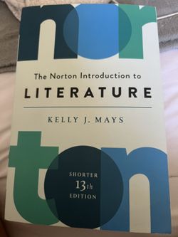 The Norton Introduction To Literacy, Kelly J. Mays Shorter 13Th Edition.