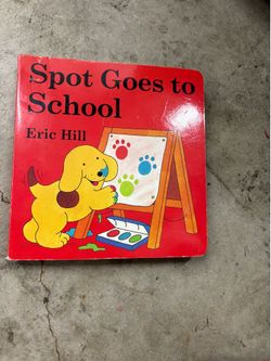 Eric Hill Spot Goes to School Spot Ser. Board Book Illustrated Penguin 2004