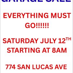 Garage Sale Everything Must Go!!!!