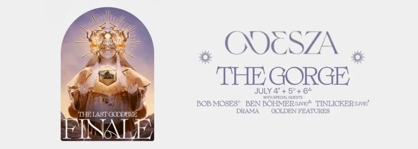 3 Day Tickets Odesza @ The Gorge. $170obo