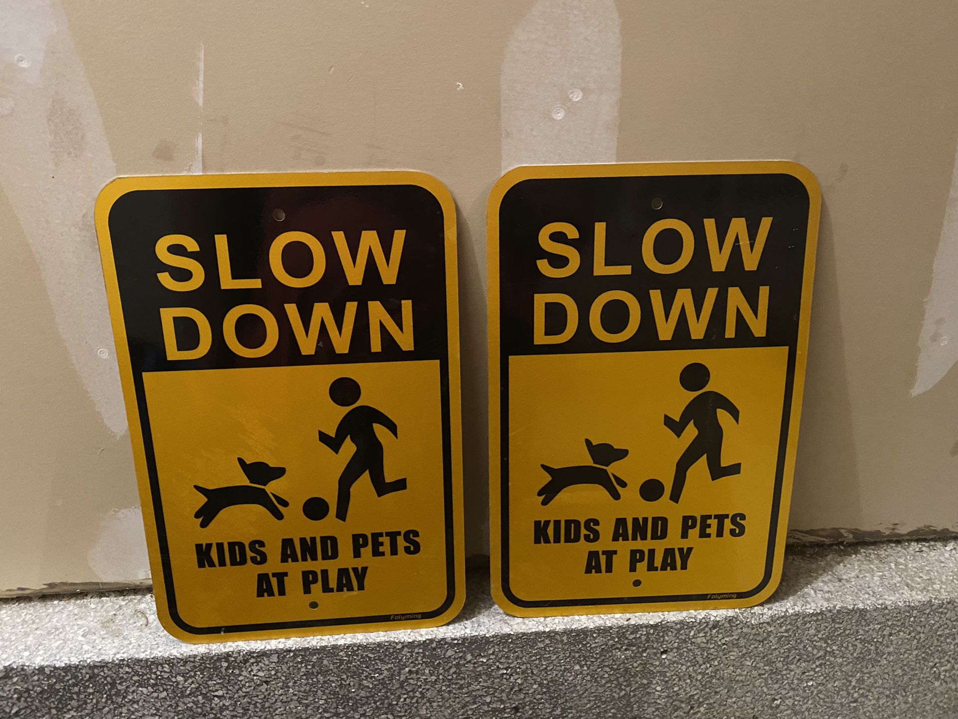Slow Down Sign (2) 