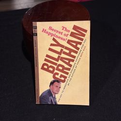 The Secret Of Happiness BILLY GRAHAM