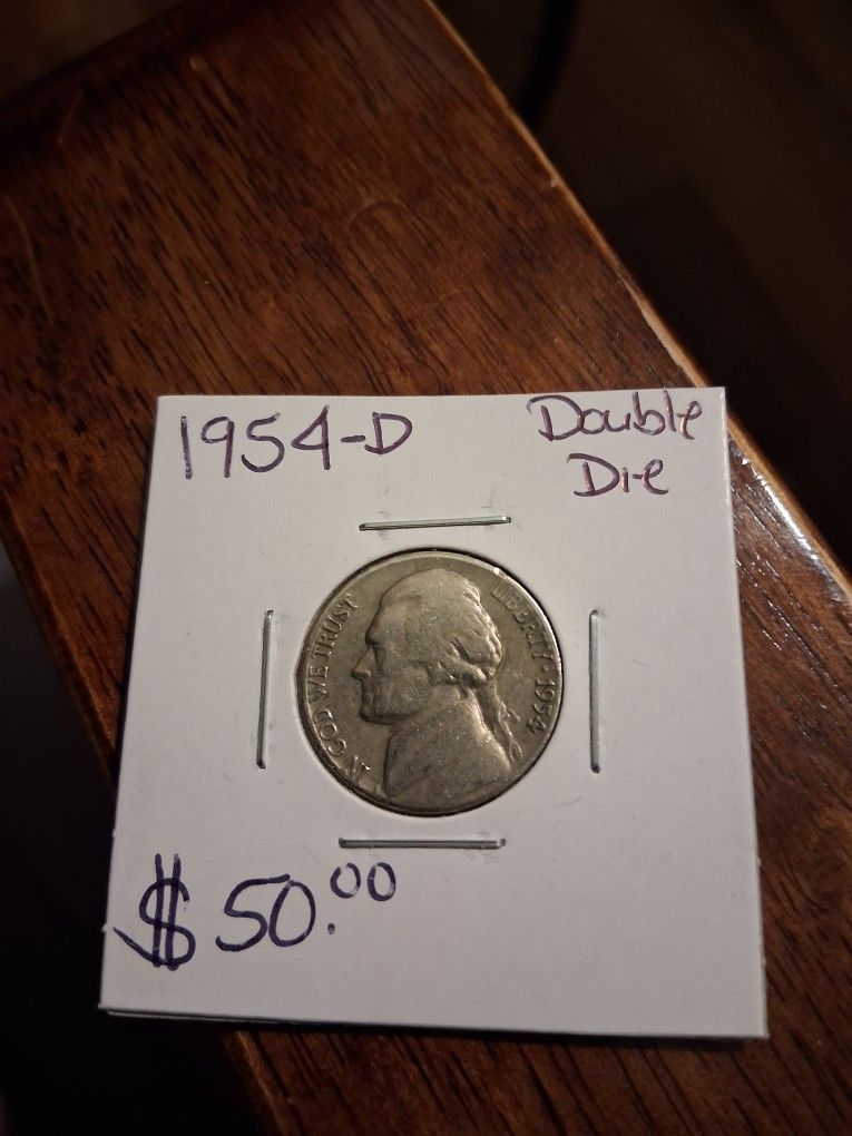 1954 D DOUBLE DIE NICKLE $50 FIRM 